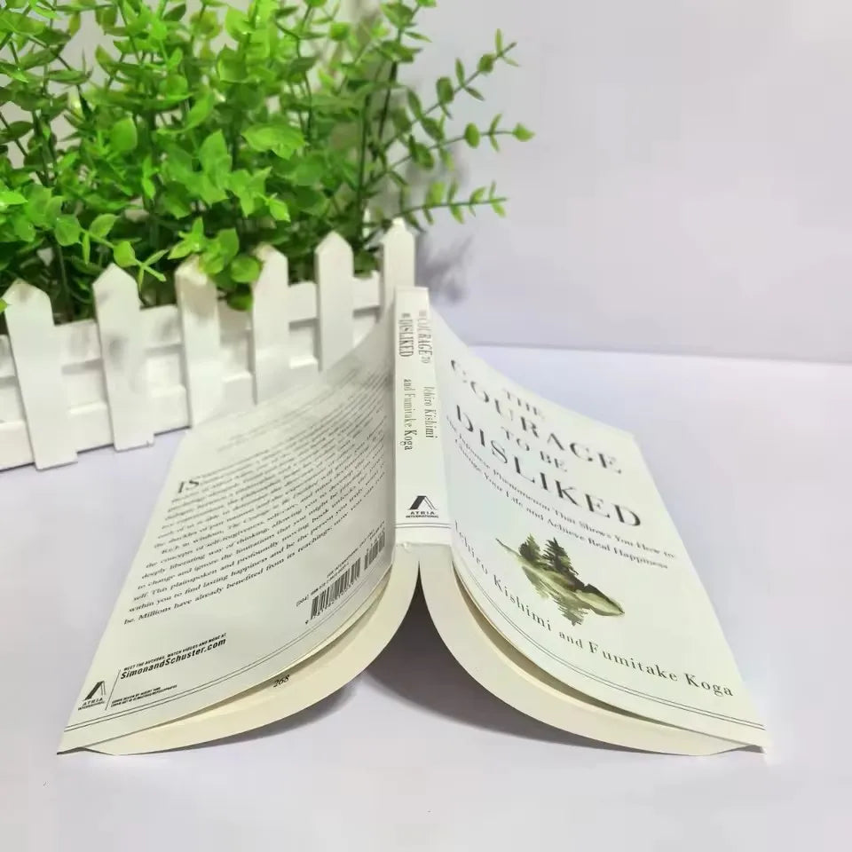 The Courage to Be Disliked How to Free Yourself Change Your Life and Achieve Real Happiness Paperback English Book