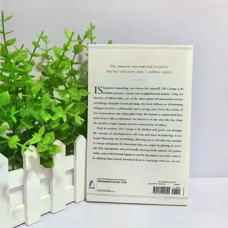 The Courage to Be Disliked How to Free Yourself Change Your Life and Achieve Real Happiness Paperback English Book